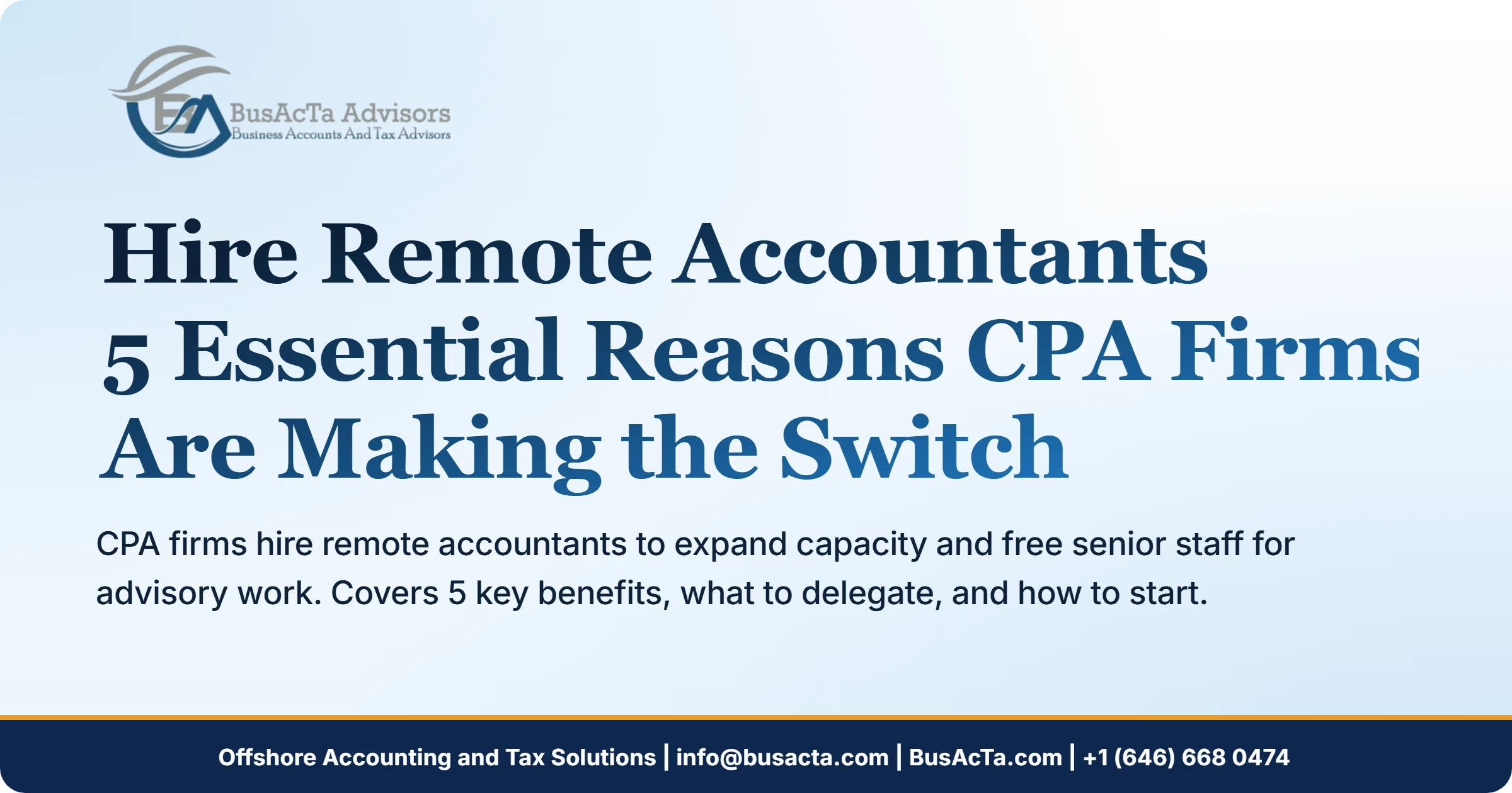 Hire Remote Accountants: 5 Essential Reasons CPA Firms Are Making the Switch