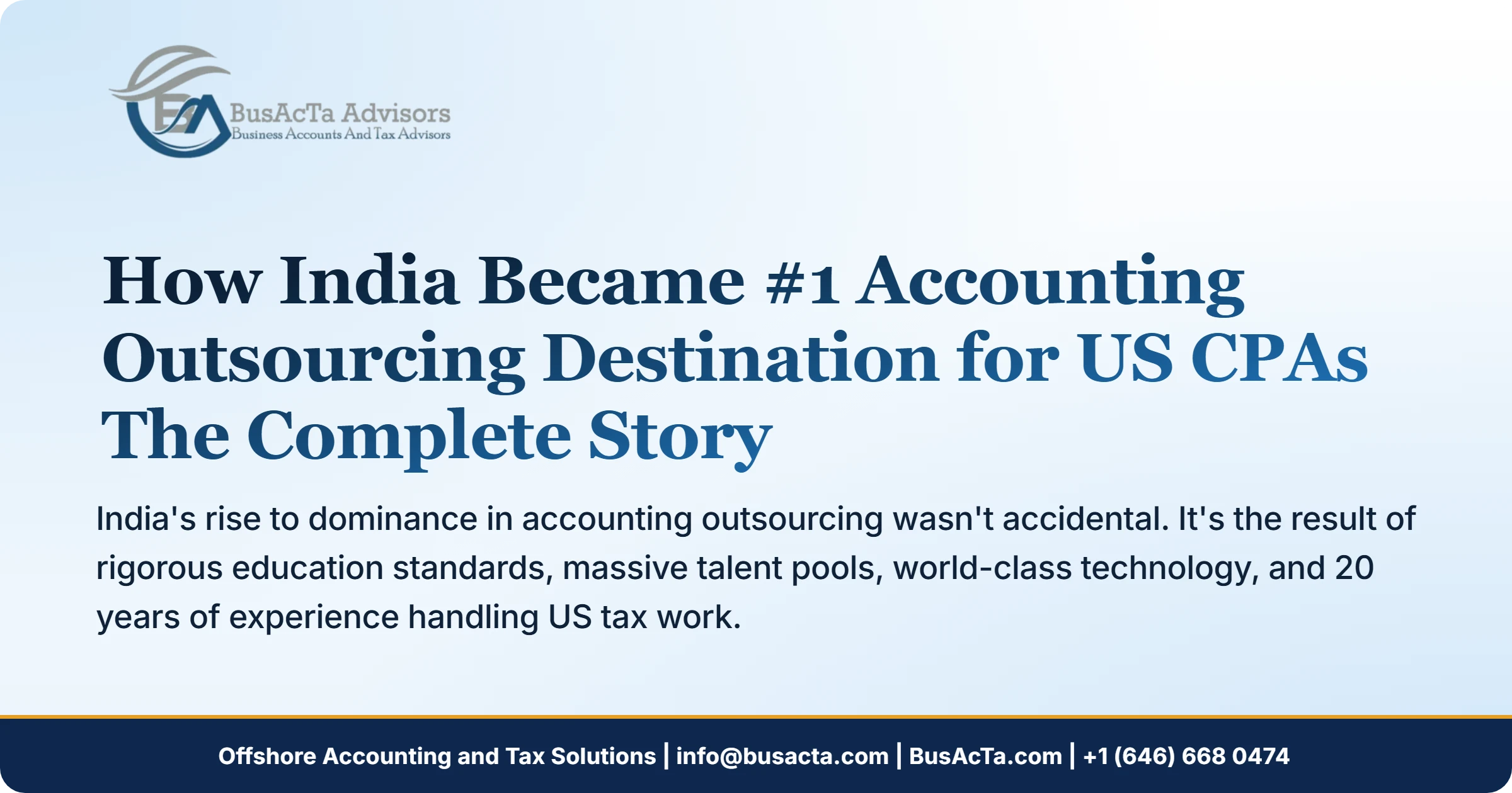 How India Became the #1 Accounting Outsourcing Destination for US CPAs: The Complete Story