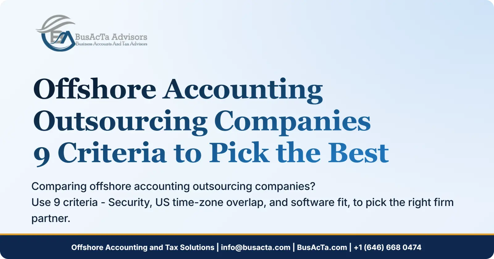 Offshore Accounting Outsourcing Companies: 9 Criteria to Pick the Best