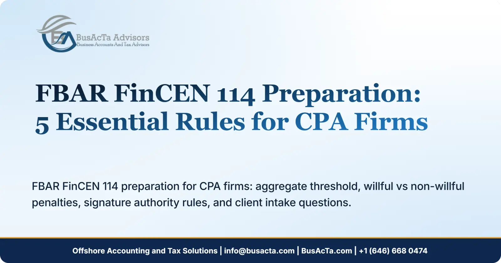 FBAR FinCEN 114 Preparation: 5 Essential Rules for CPA Firms