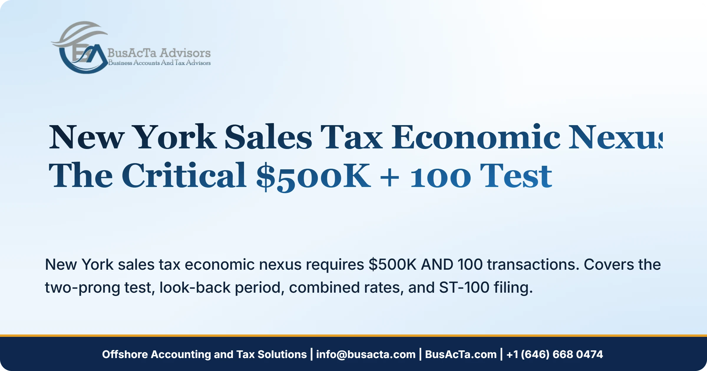 New York Sales Tax Economic Nexus: The Critical $500K + 100 Test