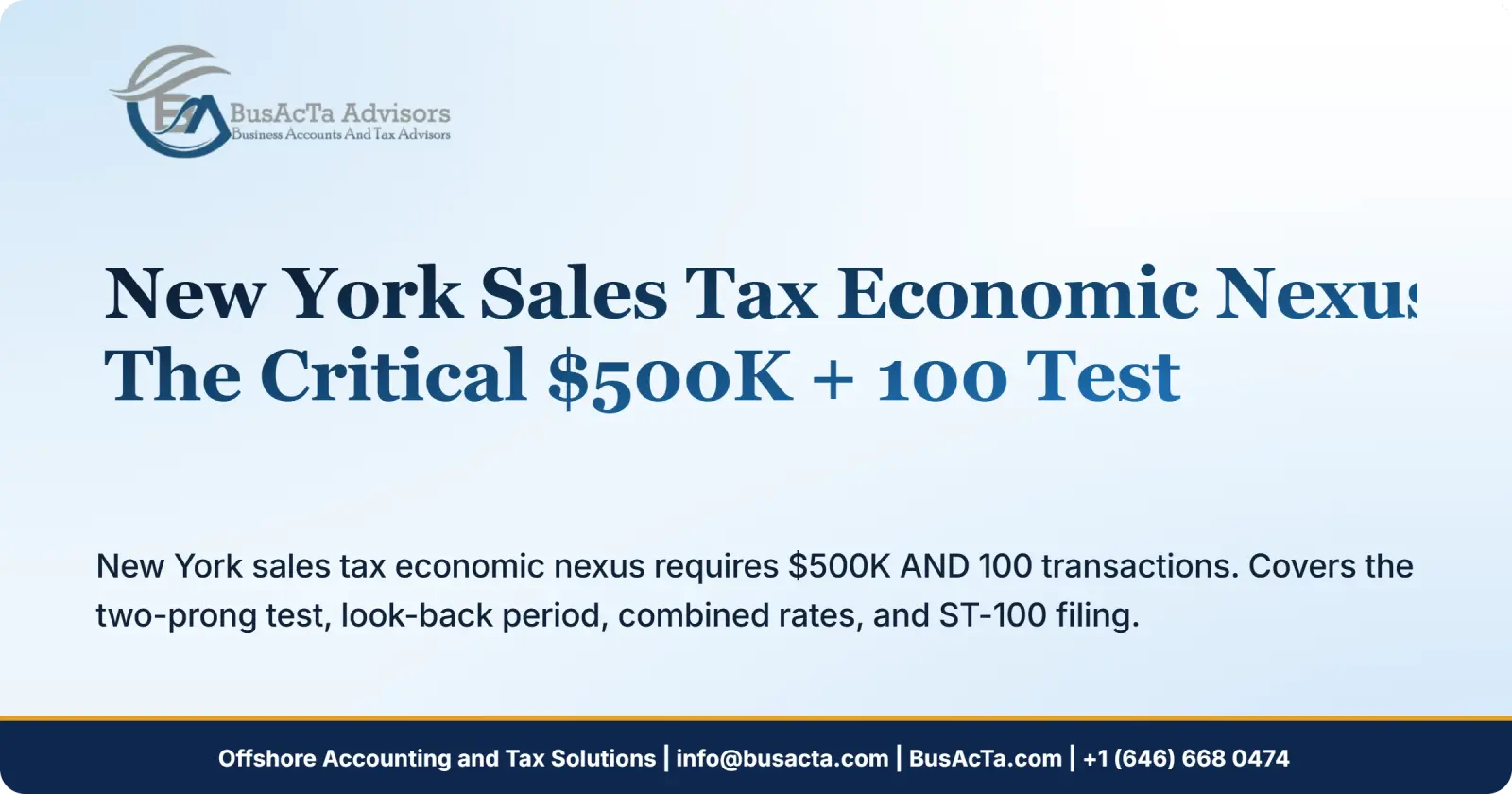 New York Sales Tax Economic Nexus: The Critical $500K + 100 Test