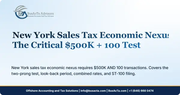 New York Sales Tax Economic Nexus: The Critical $500K + 100 Test