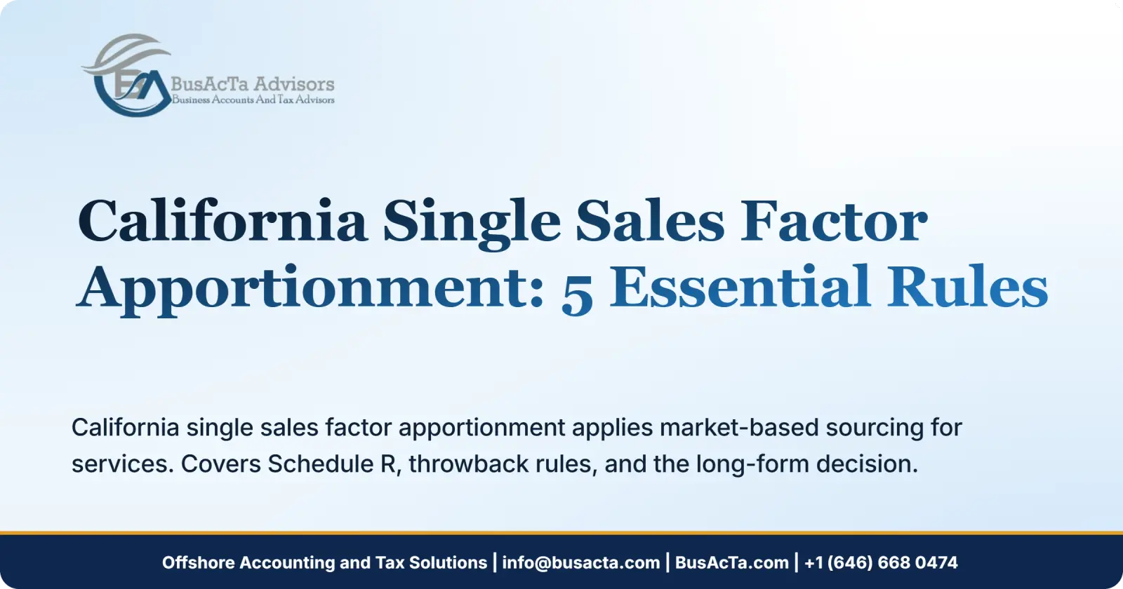 California Single Sales Factor Apportionment: 5 Essential Rules