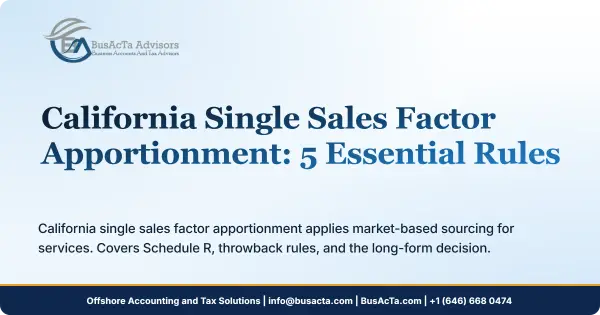 California Single Sales Factor Apportionment: 5 Essential Rules