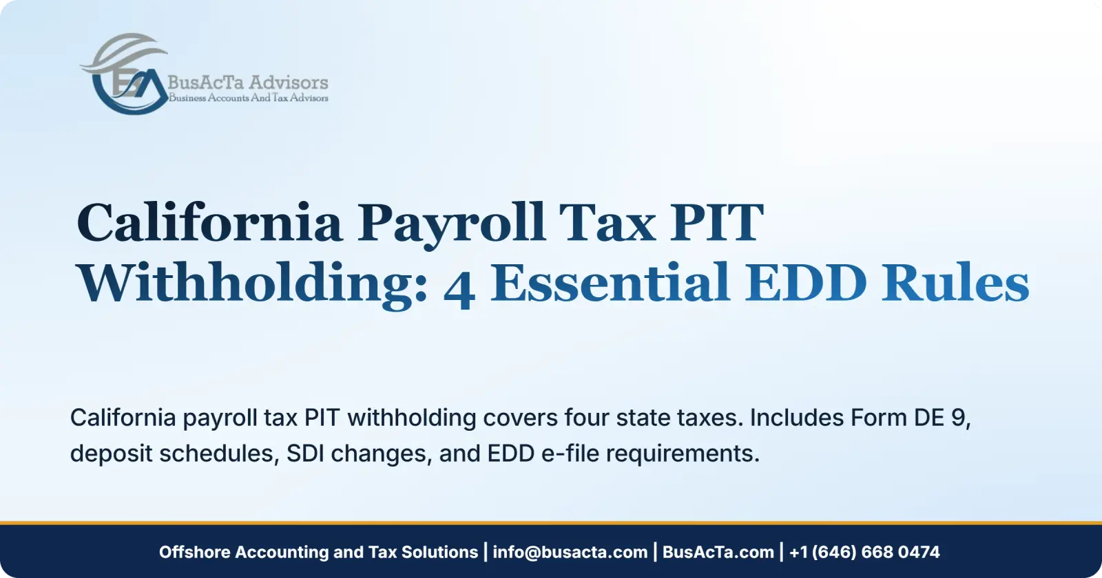 California Payroll Tax PIT Withholding: 4 Essential EDD Rules