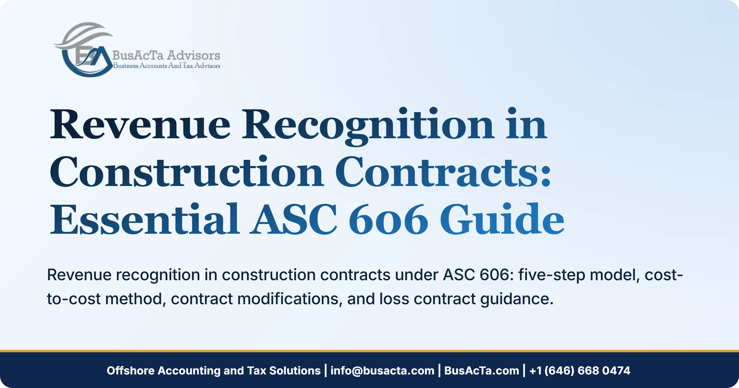 Revenue Recognition in Construction Contracts: Essential ASC 606 Guide