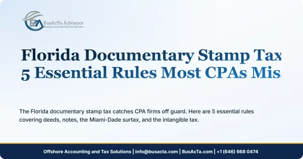 Florida Documentary Stamp Tax: 5 Essential Rules Most CPAs Miss
