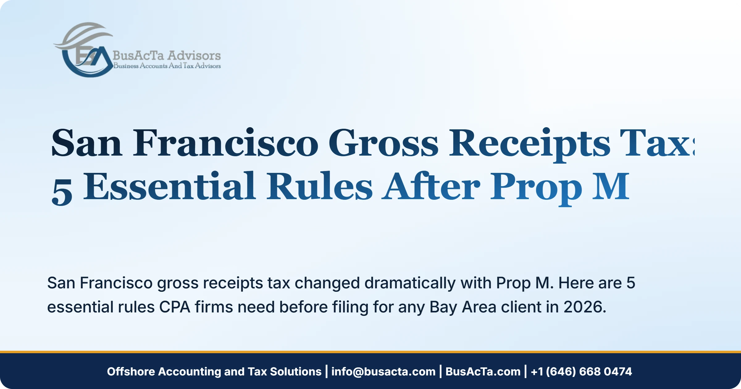 San Francisco Gross Receipts Tax: 5 Essential Rules After Prop M