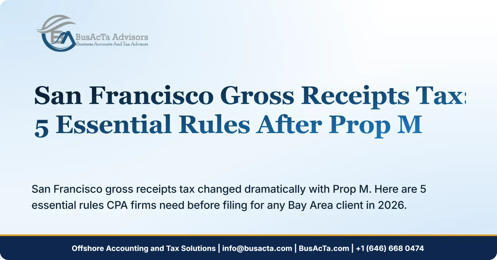 San Francisco Gross Receipts Tax: 5 Essential Rules After Prop M