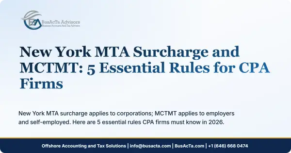 New York MTA Surcharge and MCTMT: 5 Essential Rules for CPA Firms