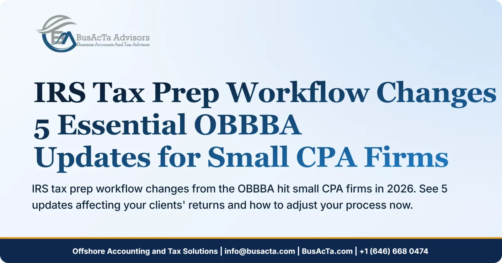 IRS Tax Prep Workflow Changes: 5 Essential OBBBA Updates for Small CPA Firms