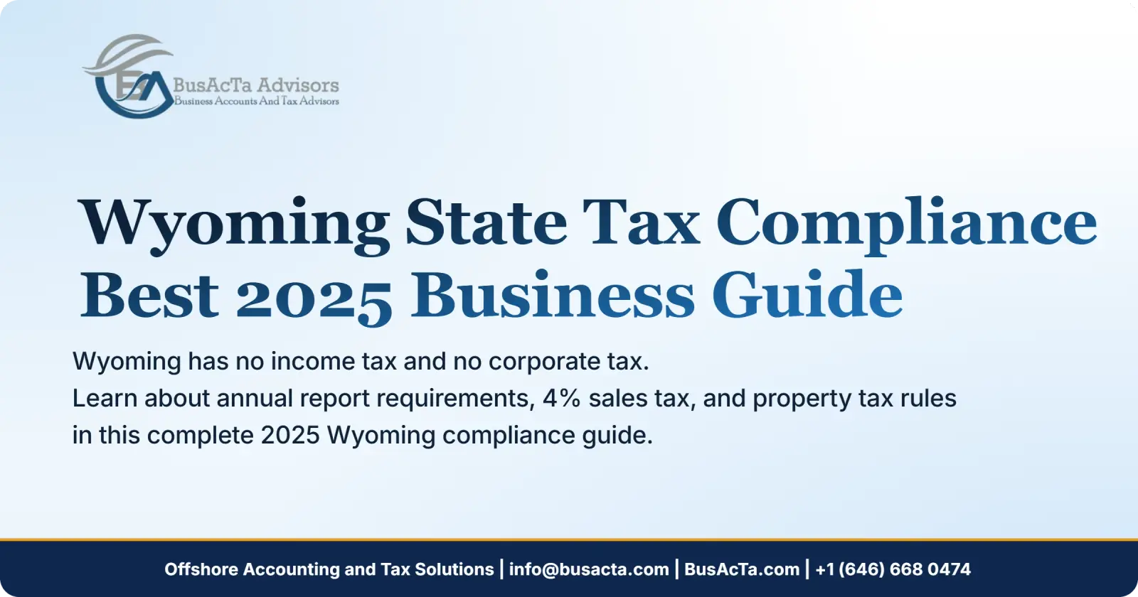 Wyoming State Tax Compliance: Best 2025 Business Guide
