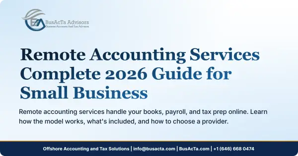 Remote Accounting Services: Complete 2026 Guide for Small Business
