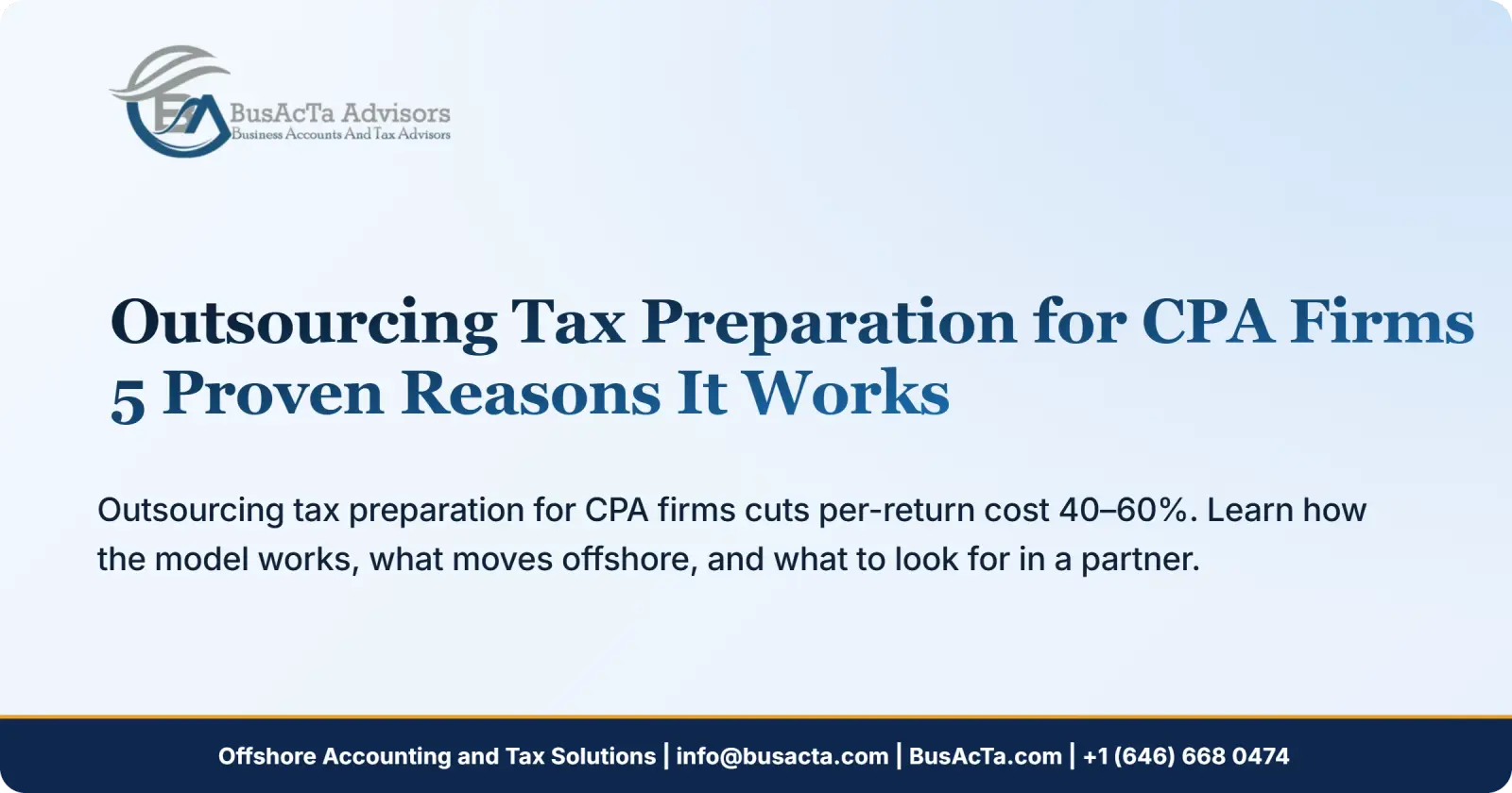Outsourcing Tax Preparation for CPA Firms: 5 Proven Reasons It Works