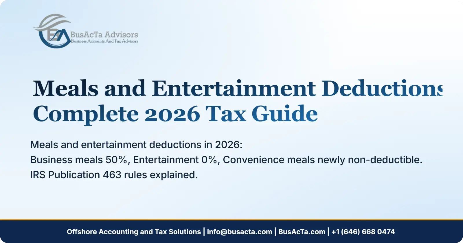 Meals and Entertainment Deductions: Complete 2026 Tax Guide