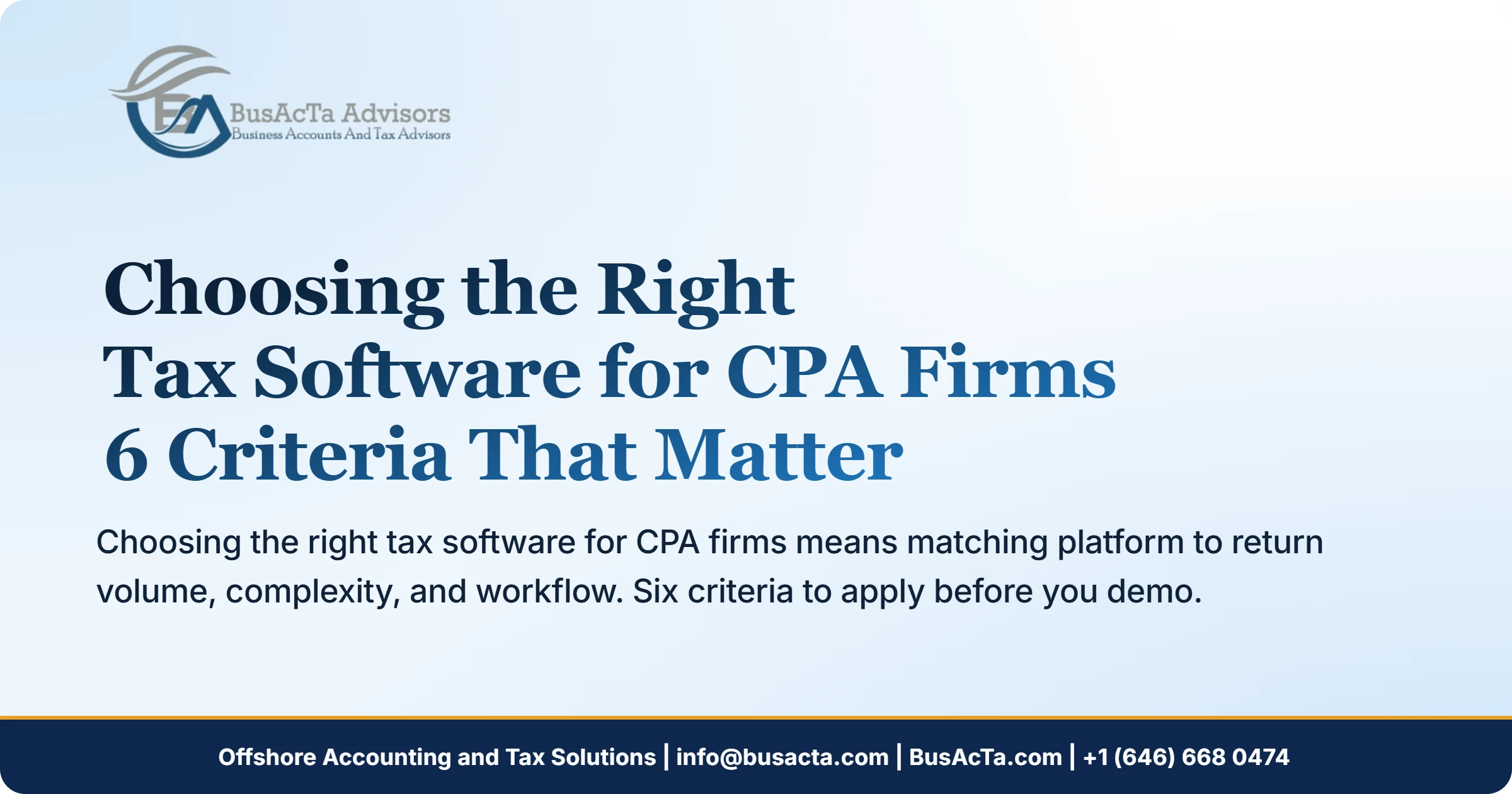 Choosing the Right Tax Software for CPA Firms: 6 Criteria That Matter
