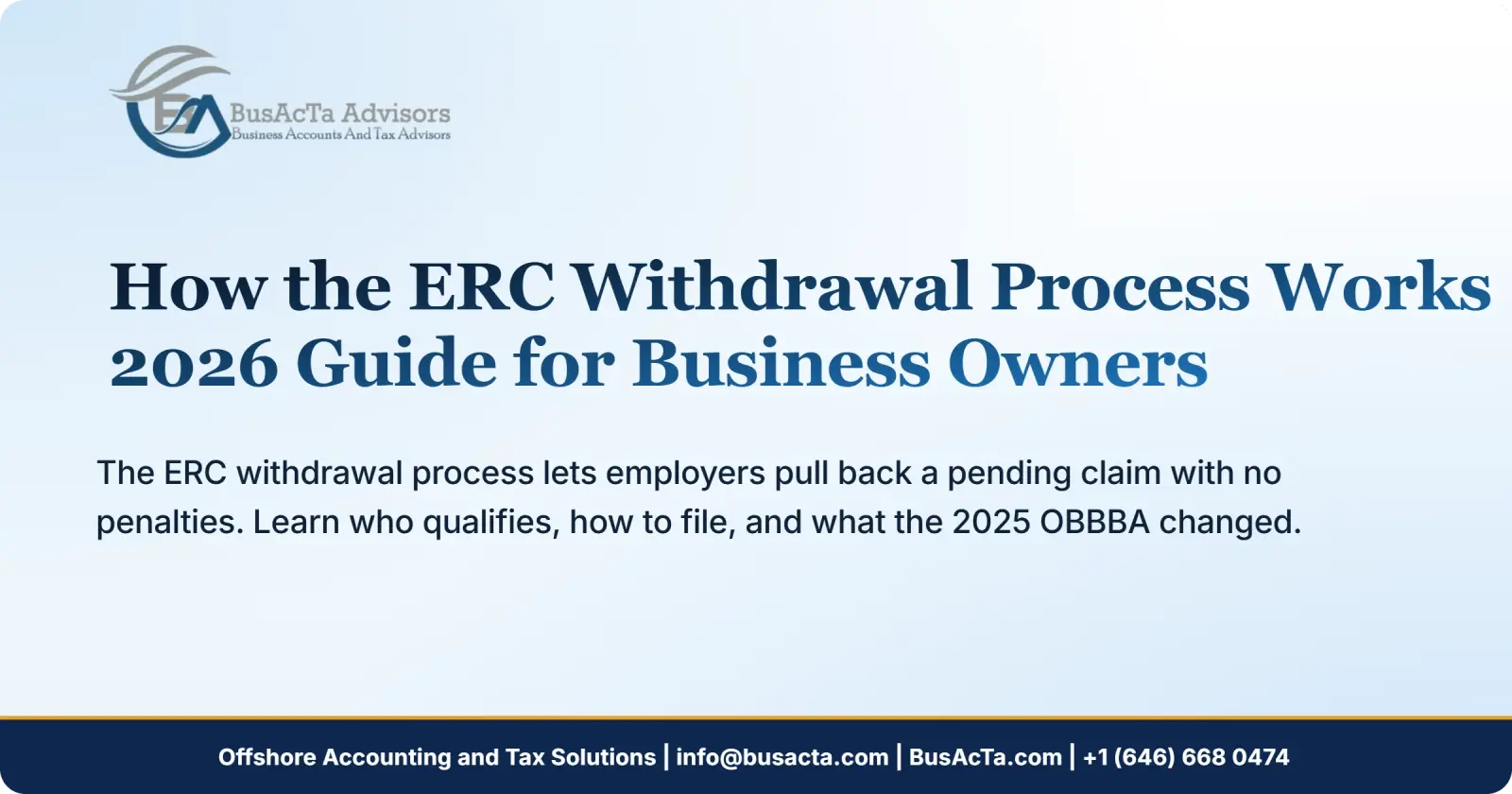 How the ERC Withdrawal Process Works: 2026 Guide for Business Owners