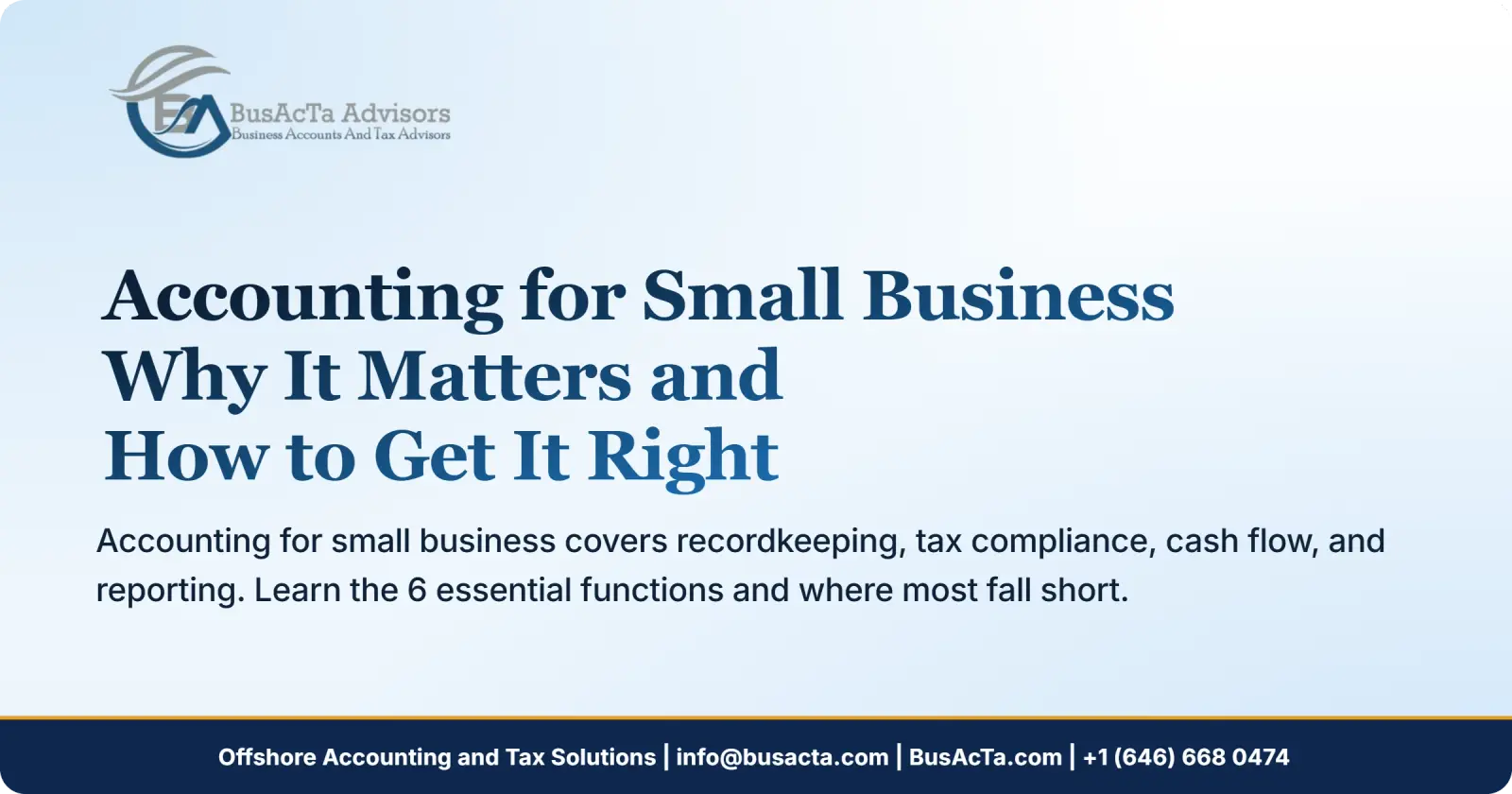 Accounting for Small Business: Why It Matters and How to Get It Right