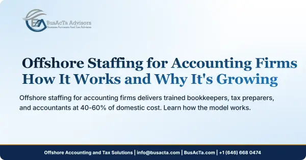 Offshore Staffing for Accounting Firms: How It Works and Why It's Growing