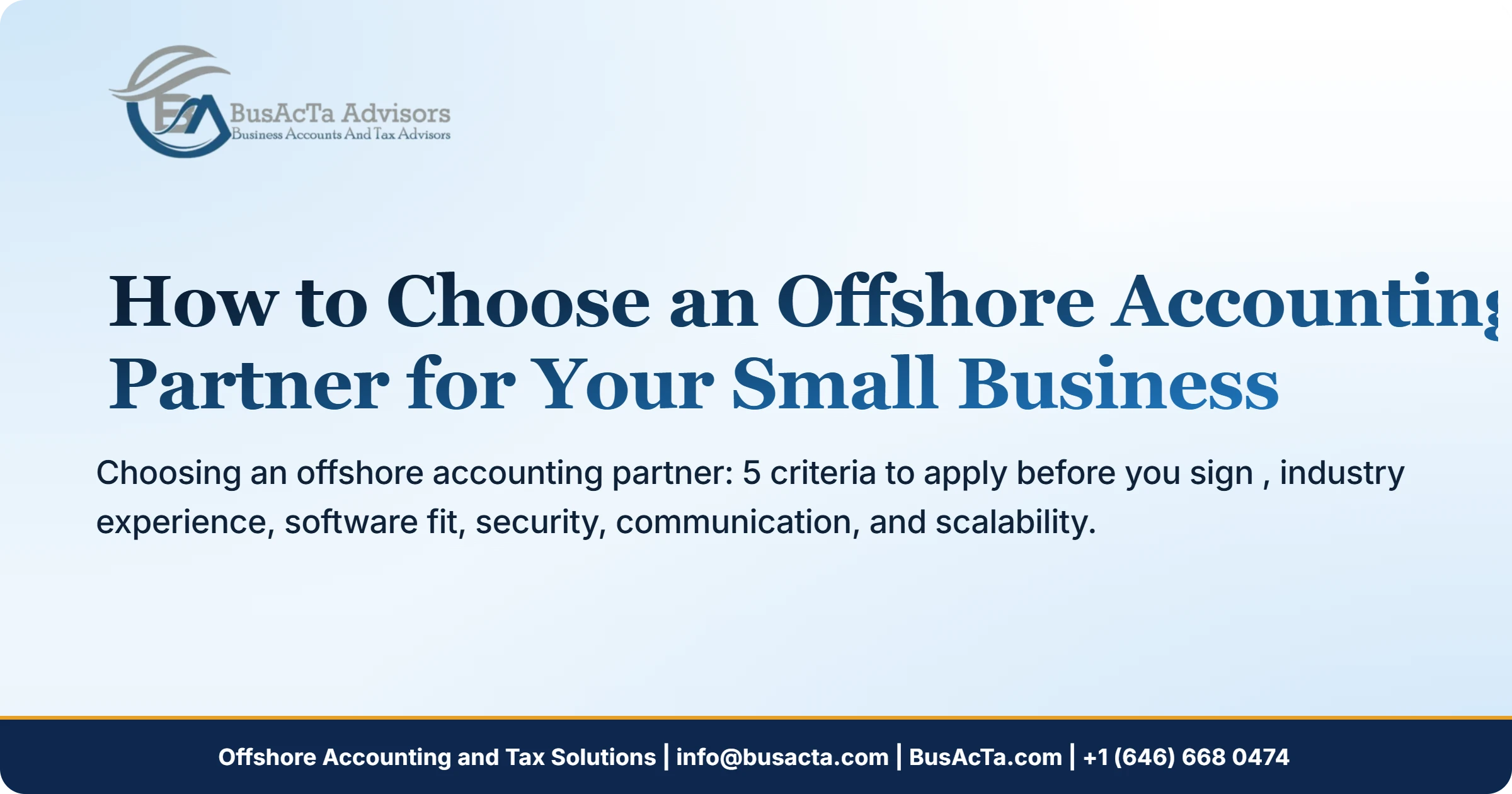 Offshore Accounting for Small Business: 5 Essential Selection Criteria