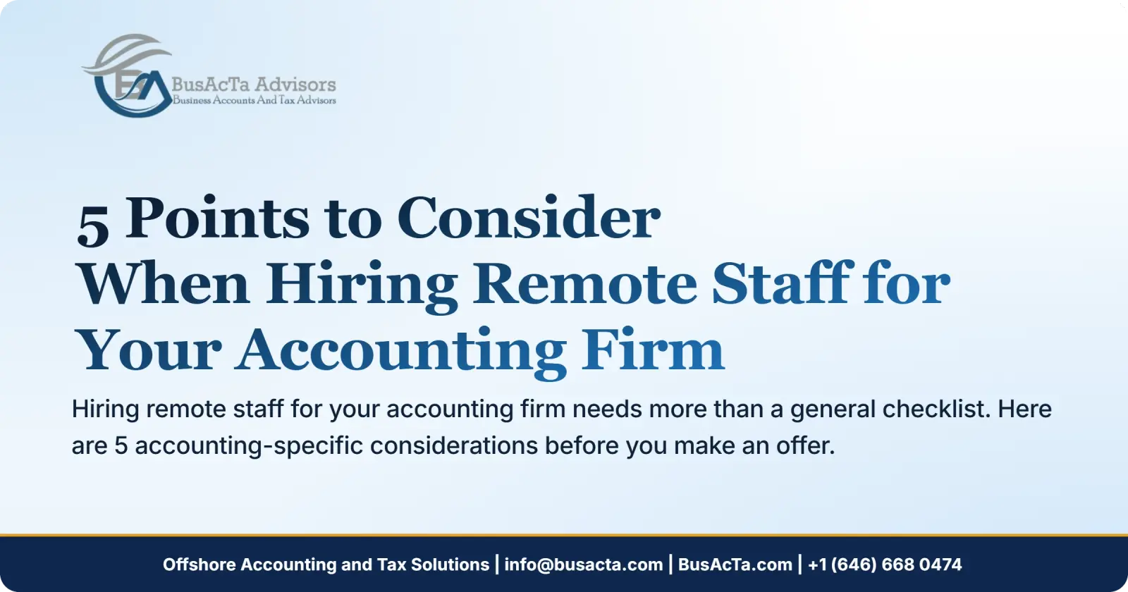 5 Points to Consider When Hiring Remote Staff for Your Accounting Firm