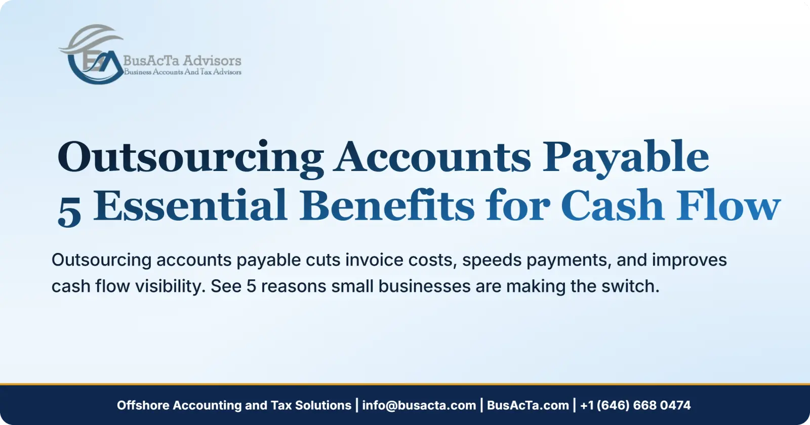 Outsourcing Accounts Payable: 5 Essential Benefits for Cash Flow