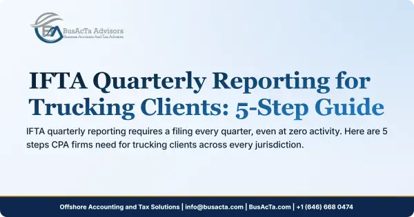IFTA Quarterly Reporting for Trucking Clients: 5-Step Guide