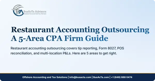 Restaurant Accounting Outsourcing: A 5-Area CPA Firm Guide