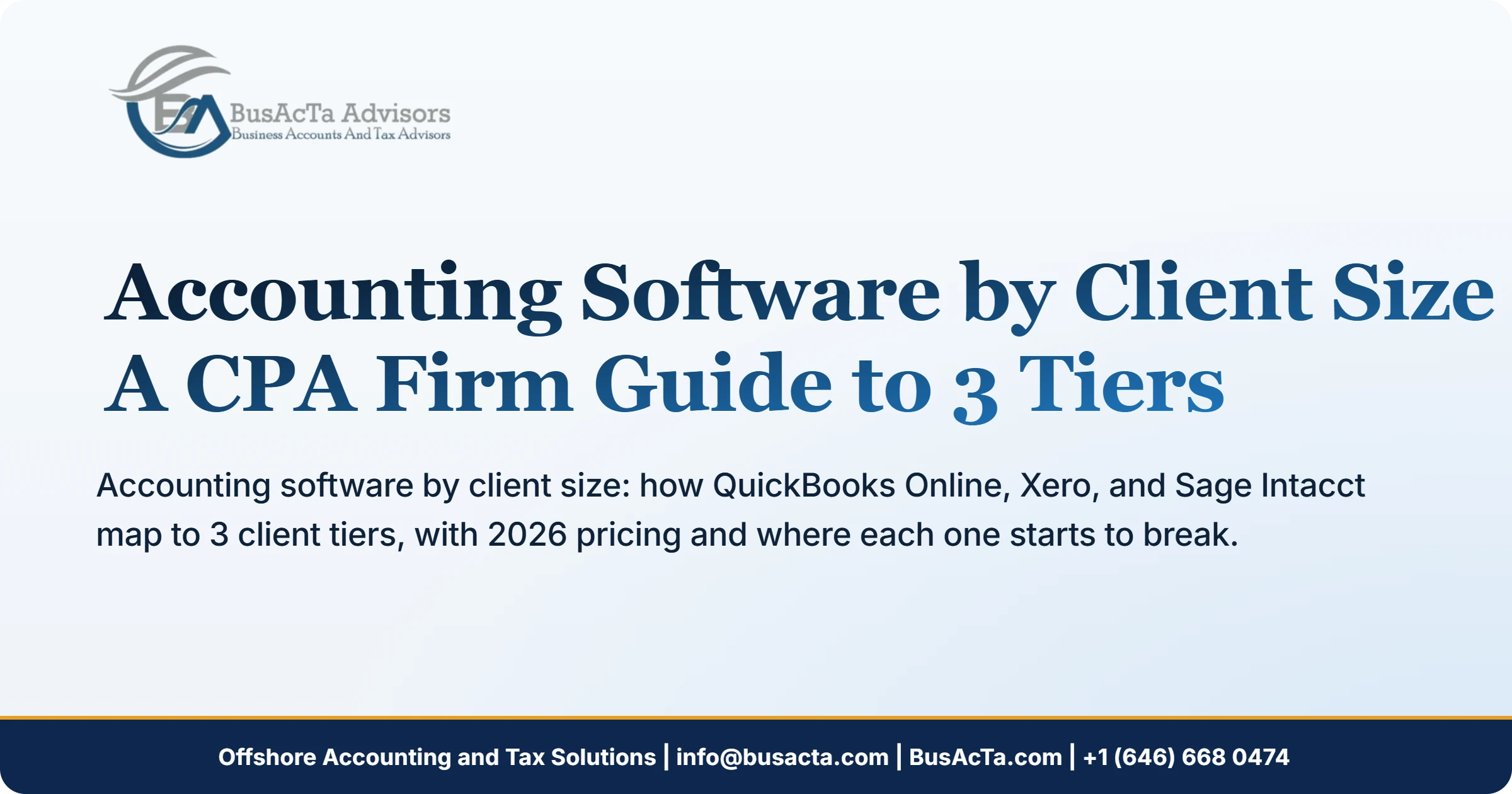 Accounting Software by Client Size: A CPA Firm Guide to 3 Tiers