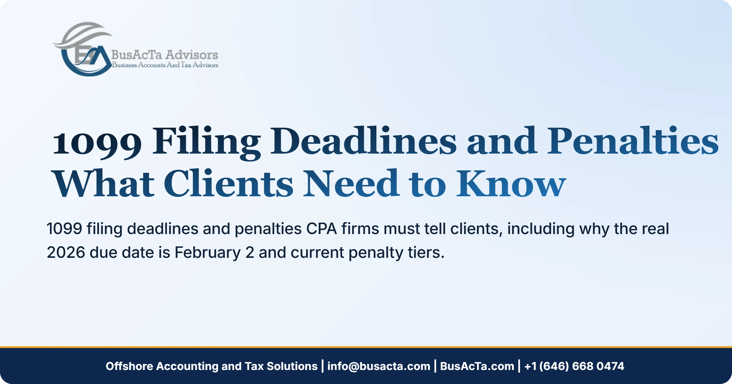 1099 Filing Deadlines and Penalties: What Clients Need to Know