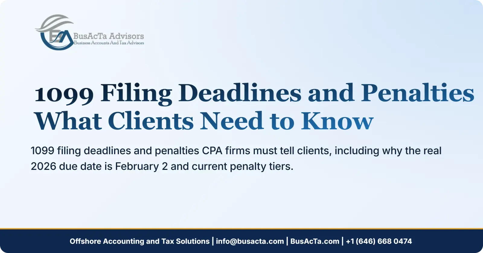 1099 Filing Deadlines and Penalties: What Clients Need to Know