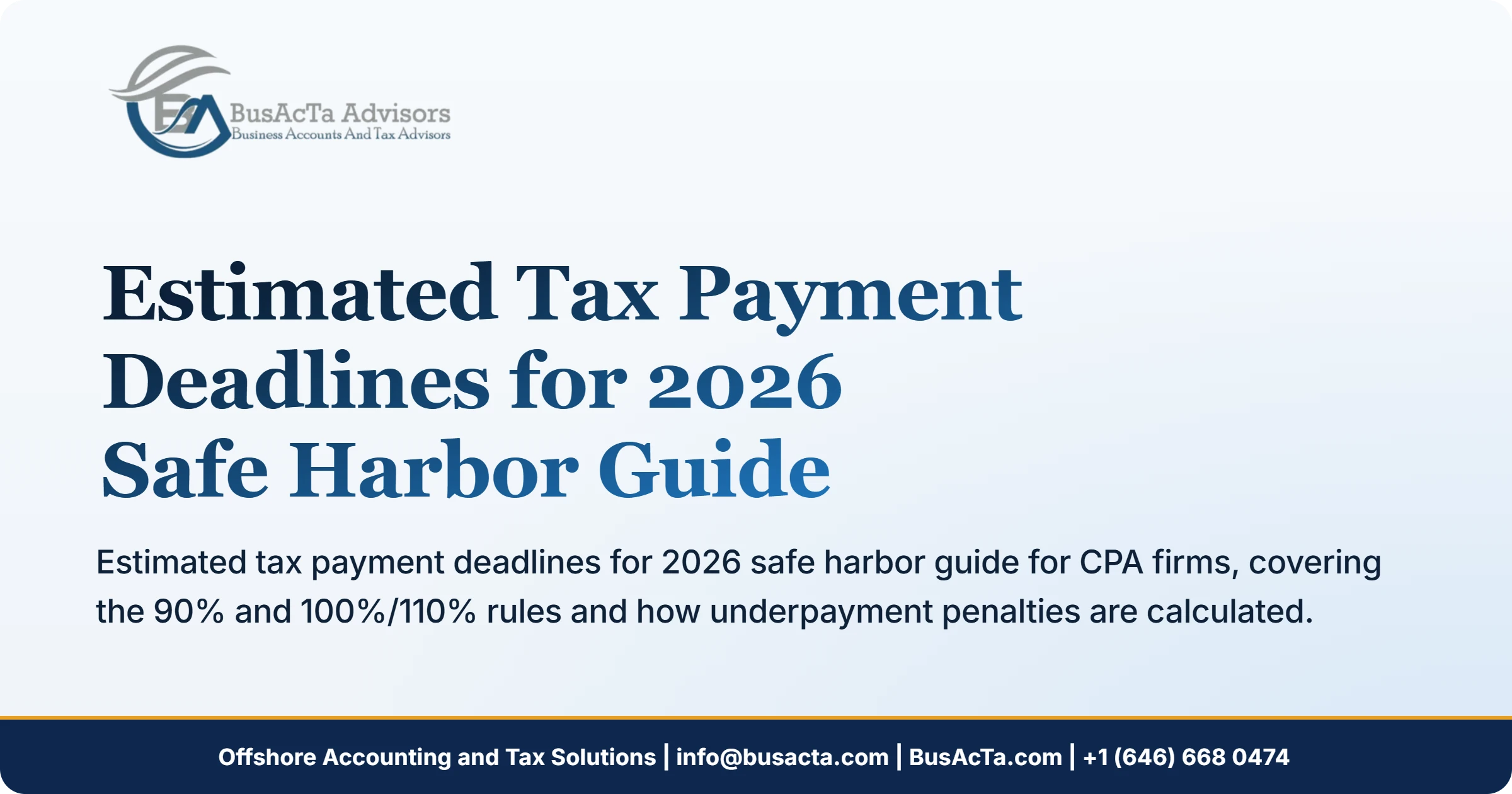 Estimated Tax Payment Deadlines for 2026: Safe Harbor Guide