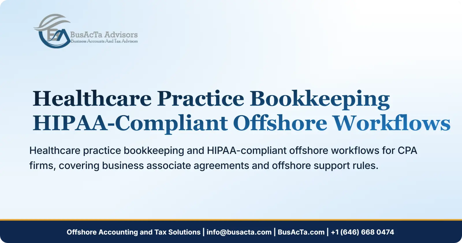 Healthcare Practice Bookkeeping: HIPAA-Compliant Offshore Workflows
