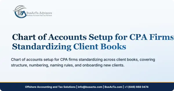 Chart of Accounts Setup for CPA Firms: Standardizing Client Books